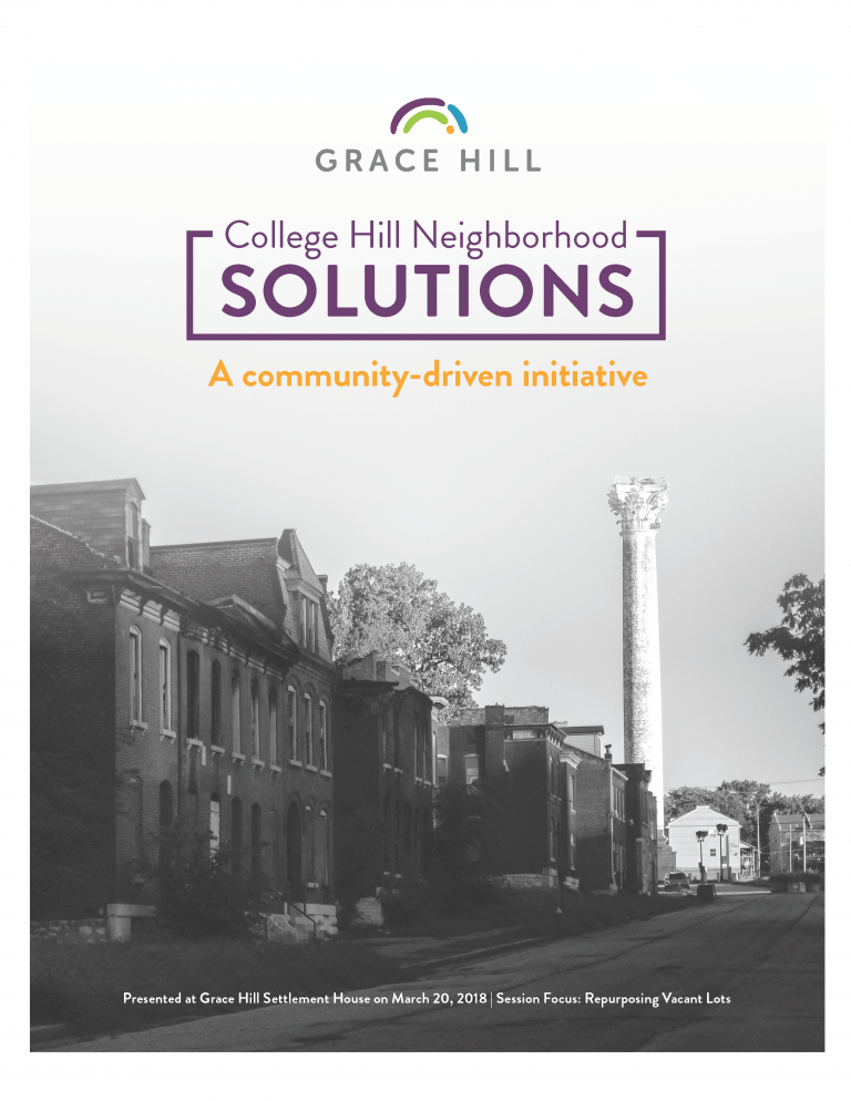 Grace Hill College Neighborhood Solutions Report to the Community